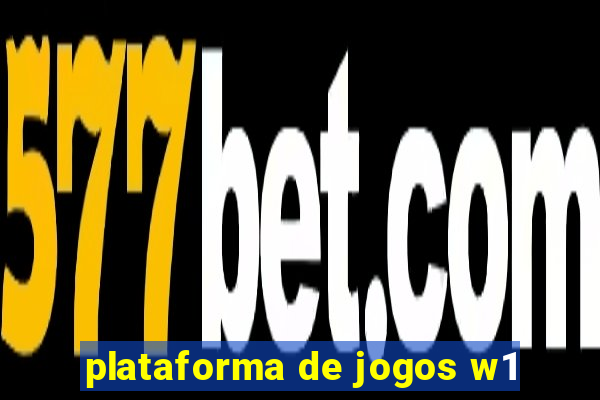 plataforma de jogos w1